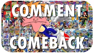 Comment Comeback: I HATE SONIC THE HEDGEHOG