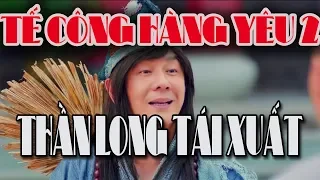 TẾ CÔNG HÀNG YÊU 2 - THẦN LONG TÁI XUẤT | The Incredible Monk 2  Dragon Return 2018 HD Vietsub