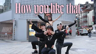 [KPOP IN PUBLIC] BLACKPINK - How you like that | DANCE COVER BY PAZZOL FROM TAIWAN