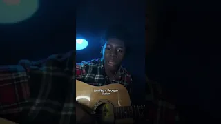 Last night-Morgan Wallen cover #viral #cover #countrymusic #viral #country #guitar #shorts