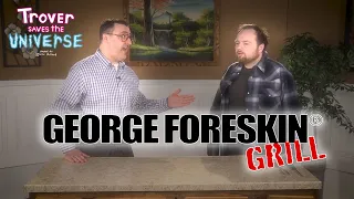 The George Foreskin Grill by Red Letter Media