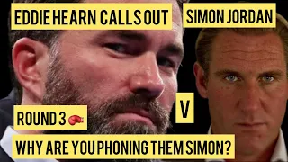 EDDIE HEARN CALLS SIMON JORDAN A DISK JOCKEY 🤬😳