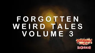 HorrorBabble's Forgotten Weird Tales III: A Collection