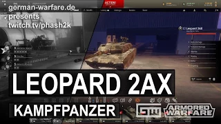 Leopard 2AX - Patch 0.20 - Let's Play Armored Warfare [Gameplay deutsch]