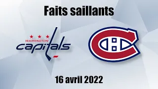 Capitals vs Canadiens - Faits saillants - 16 avril 2022