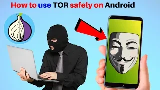 How to use Tor Browser Safely on Android 2023 (**UPDATED**)