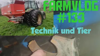 Farmvlog#133 Technik und Tier, es wird nicht langweilig