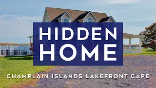 Hidden Home | Champlain Islands Lakefront Cape | Lake Champlain Real Estate