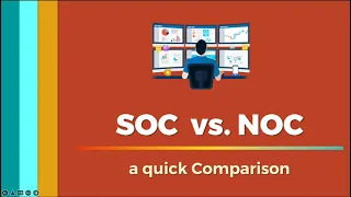 SOC vs NOC | Cybersecurity