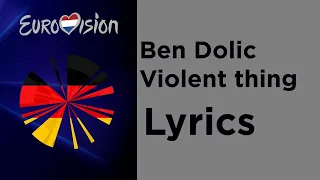 Ben Dolic - Violent thing (Lyrics) Germany 🇩🇪 Eurovision 2020