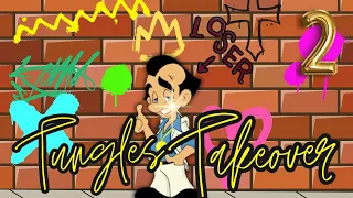 Tungles Tuesday Takeover!! (Leisure Suit Larry Game 2 #2)