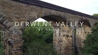 Derwent Valley by Drone