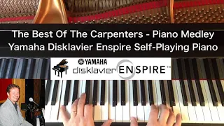 The Best Of The Carpenters - Piano Cover Medley (7 Songs) - Yamaha GB1K Disklavier Player Piano