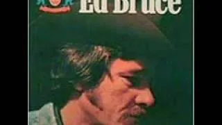 Ed Bruce - Mama's Don't Let You're Babies Grow Up to Be Cowboys