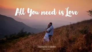 All you need is Love - Thapasya & Anand