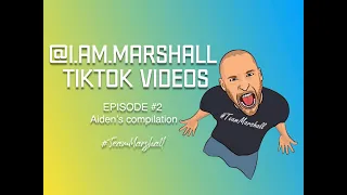 @I.Am.Marshall Top TikTok Vids Episode #1 CLASSICS