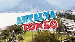 ANTALYA GEZİLECEK YERLER [EN İYİ 50] ANTALYA TÜRKİYE