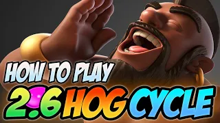 2.6 HOG CYCLE || How to play it w/ DETAILED BREAKDOWNS