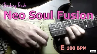 Neo Soul Fusion   (JAZZ FUSION)／Backing Track (E 100 BPM)
