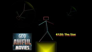 God Awful Movies #120: The Star