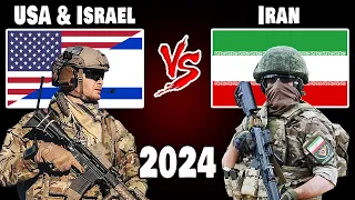 USA & Israel vs Iran Military Power Comparison 2024 | Iran vs Israel & USA Military Power 2024