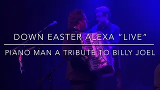 Down Easter Alexa “Live”