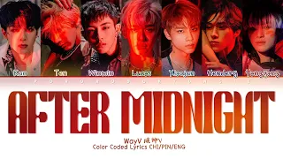 WayV 威神V - ‘After Midnight’ | Color Coded Lyrics Chi/Pin/Eng