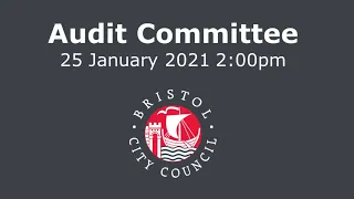 Audit Committee Monday, 25th January, 2021 2.00 pm