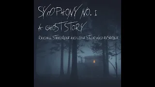 Randall Standridge - Symphony no.1: A Ghost Story - Movement 1, Unquiet