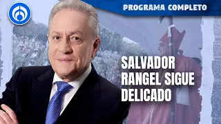 Obispo Salvador Rangel deja el hospital | PROGRAMA COMPLETO | 03/05/24