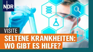 Seltene Erkrankungen: Wo finden Betroffene Hilfe? | Visite | NDR