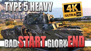 Type 5 Heavy: BAD start, GLORY end, AP BOSS - World of Tanks