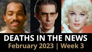Who Died: February 2023 Week 3 | News