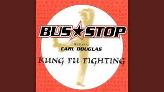 Kung Fu Fighting (Extended Mix)