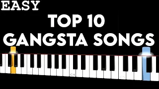 Top 10 Gangsta Songs | EASY Piano Tutorial