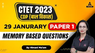 CTET Analysis Today | CTET 29 January Paper Analysis 2023 | CTET CDP Memory Based Questions