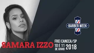 Barber Week 2018 | Samara Izzo