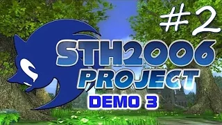 Sonic Generations (PC/Mod) #2 - STH2006 Project Demo 3 - White Acropolis, Crisis City