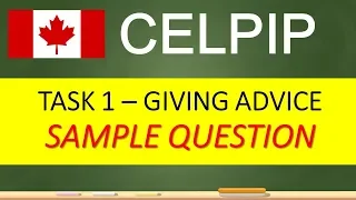 Celpip Speaking Task 1 Giving Advice Sample Question 2024