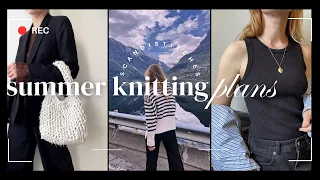 Summer knitting: My Must-Make Knitting Projects 2024