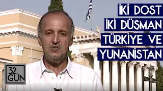 İki Dost İki Düşman: Türkiye ve Yunanistan | 1994 | 32. Gün Arşivi