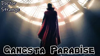 Doctor Strange | Gangsta's Paradise