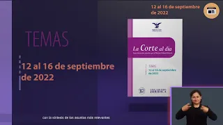 "La Corte al Día", 12 al 16 de septiembre de 2022 👉 Descargue en: https://bit.ly/3RVkOaR