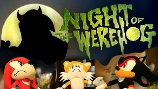 Sonic the Hedgehog - Night of the Werehog!