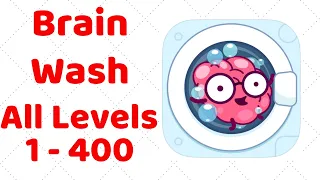 Brain Wash Gameplay Walkthrough All Levels 1-400 (iOS - Android)