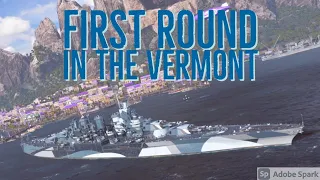 WoWs | Stream Highlight | First Round In The Vermont