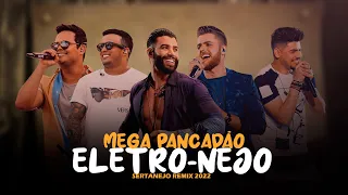 MEGA PANCADÃO | ELETRONEJO | SERTANEJO REMIX | Gusttavo Lima, Zé Neto & Cristiano, Matheus e Kauan