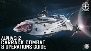 Star Citizen | Carrack Combat Operations Guide