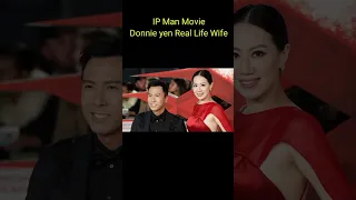 IP Man Movie Actor Real Life Wife#donnie yen real life wife#ipbman#