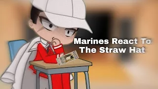 Marines React To The Straw Hat [Part 2]